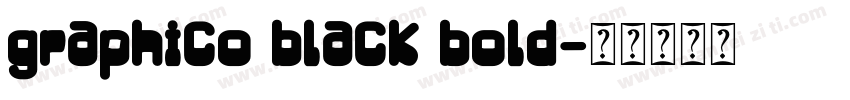 graphico black bold字体转换